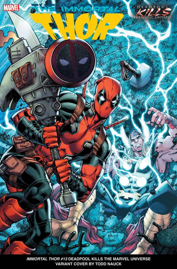 Immortal Thor #13 Nauck Deadpool Kills Marvel Universe Variant