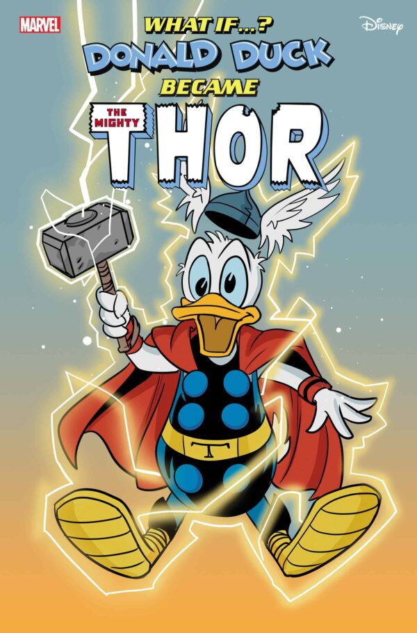 What If Donald Duck Became Thor #1 Noto Donald Duck Thor Variant